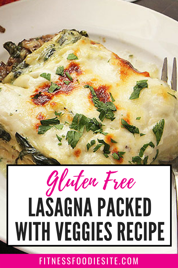 Gluten Free Lasagna | Fitness Foodie